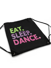 Load image into Gallery viewer, Capezio “Eat.Sleep.Dance.” Drawstring Bag